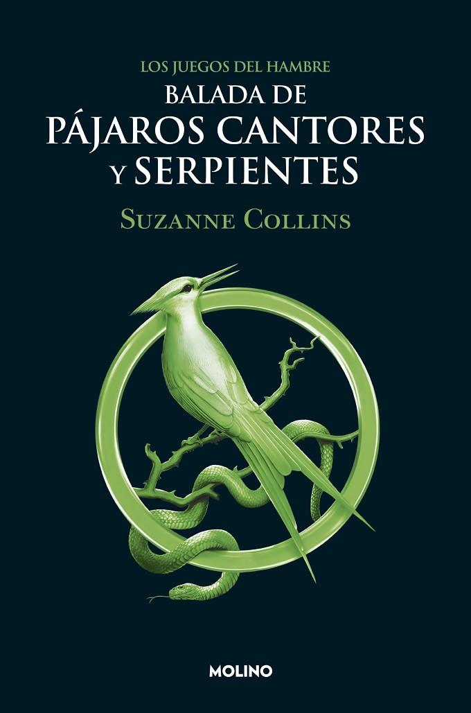 Serie Los Juegos del Hambre - Balada de pájaros cantores y serpientes | 9788427220287 | Collins, Suzanne