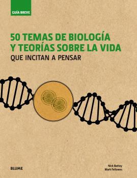 Guía breve. 50 temas de biología y teorías sobre la vida | 9788498019643 | Battey, Nick/Fellowes, Mark