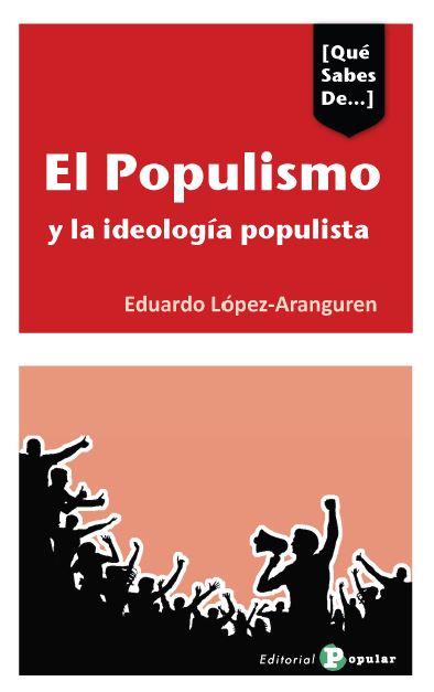 EL populismo y las ideologías populistas en España | 9788478848775 | López-Aranguren, Eduardo