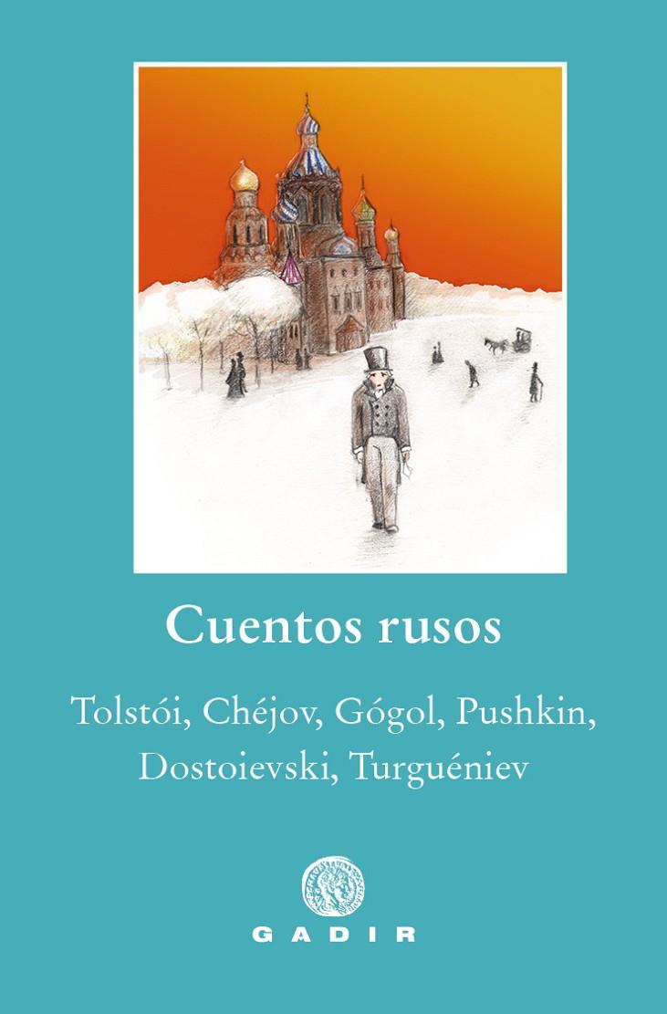 Cuentos rusos | 9788412240627 | Tolstói / Chéjov / Gógol / Pushkin / Dostoievski / Turguéniev