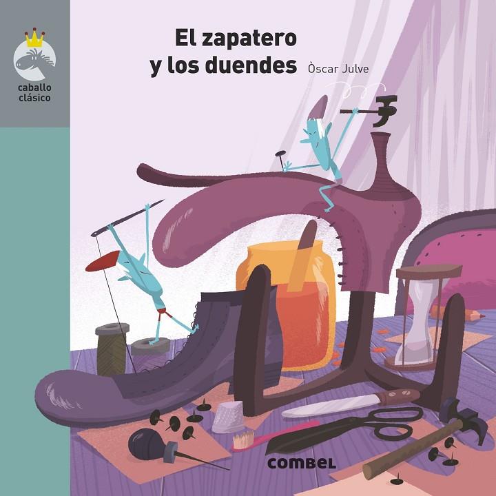 El zapatero y los duendes | 9788491015383 | Julve Gil, Óscar