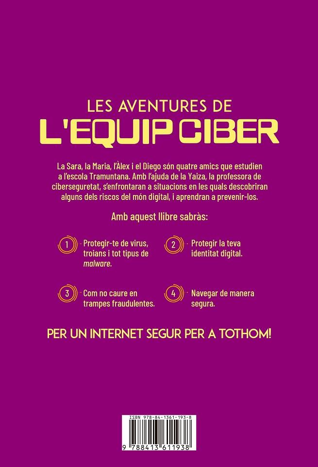 Les aventures de l'Equip Ciber | 9788413611938 | Serret, Cristina / Rubio, Yaiza