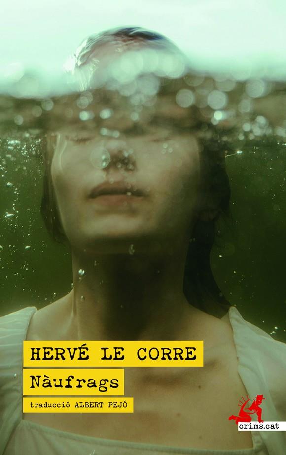 Nàufrags | 9788419627667 | Le Corre, Hervé