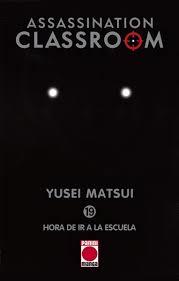 Reedición assassination classroom n.19 | 9788411019392 | Matsui, Yusei