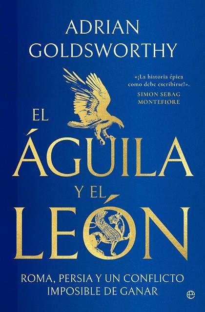 El águila y el león | 9788413848747 | Goldsworthy, Adrian