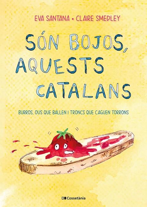 Són bojos, aquests catalans | 9788413561639 | Smedley, Claire / Santana Bigas, Eva