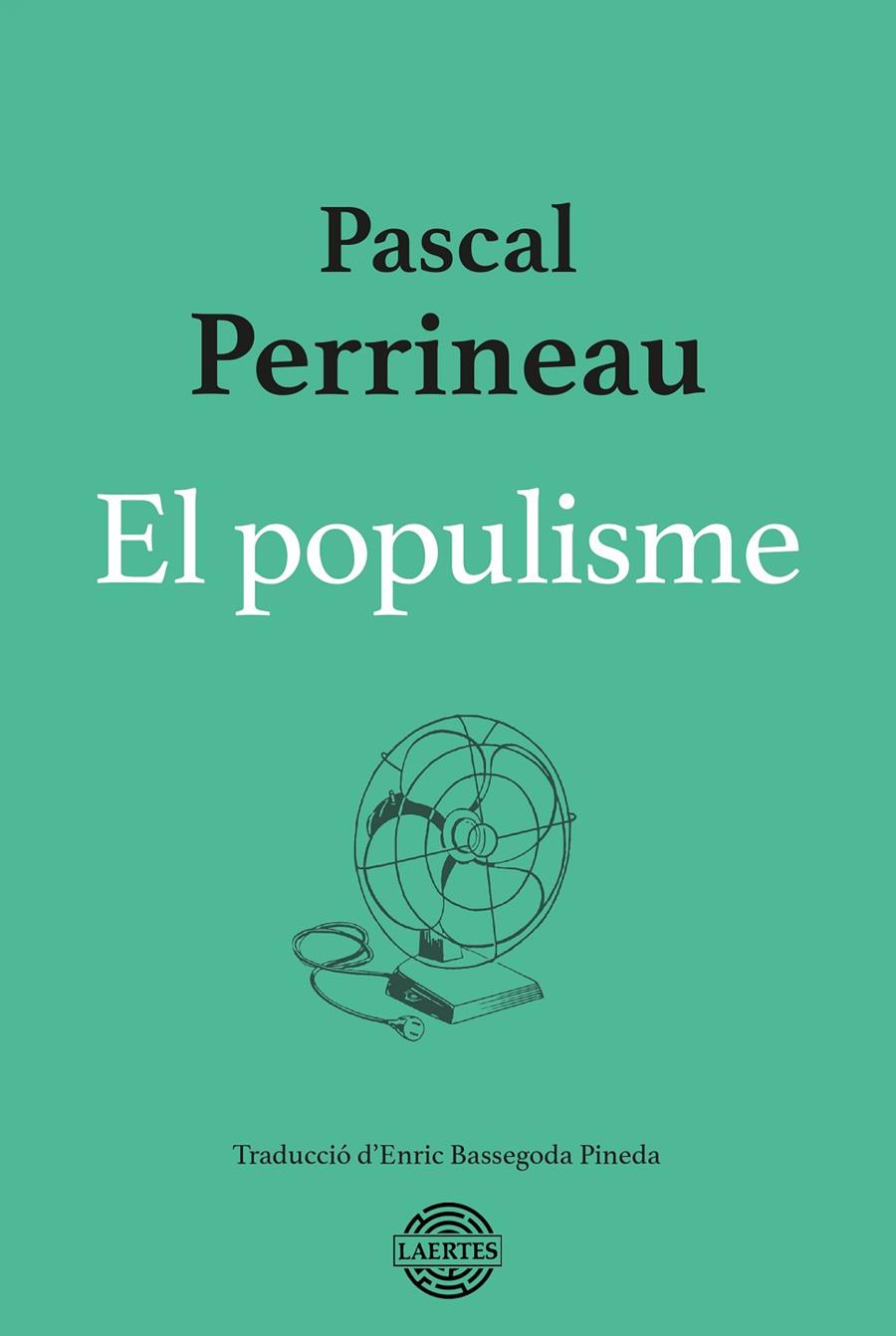 El Populisme | 9788419676139 | Perrineau, Pascal