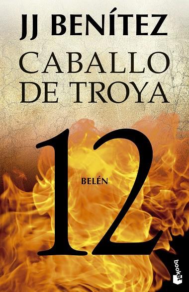 Belén. Caballo de Troya 12 | 9788408278511 | Benítez, J. J.