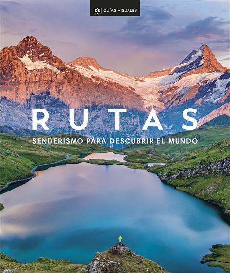 Rutas. Senderismo para descubrir el mundo | 9780241620212 | DK