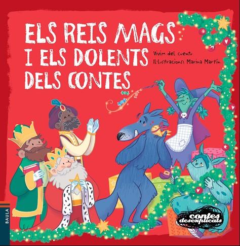 Els Reis Mags i els dolents dels contes | 9788447935451 | Vivim del Cuentu