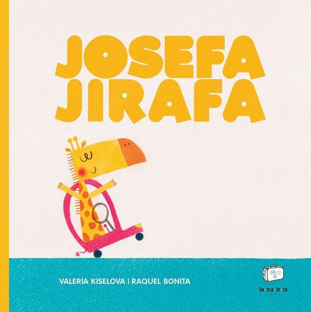 Josefa Jirafa | 9788418232497 | Kiselova, Valeria