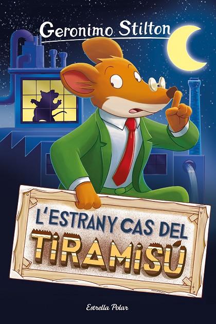 L'estrany cas del tiramisú | 9788413891859 | Stilton, Geronimo