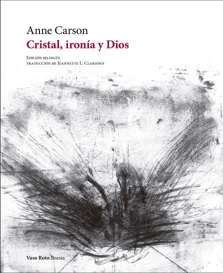 Cristal, ironía y Dios | 9788412592115 | Carson, Anne