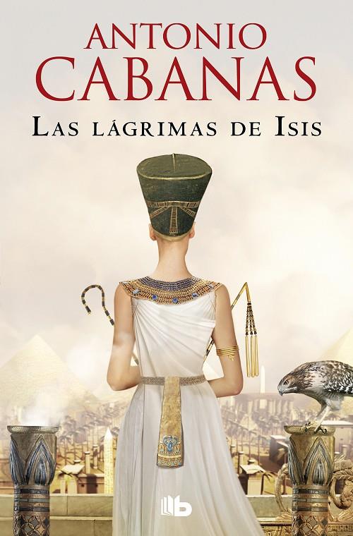 Las lágrimas de Isis | 9788413148366 | Cabanas, Antonio