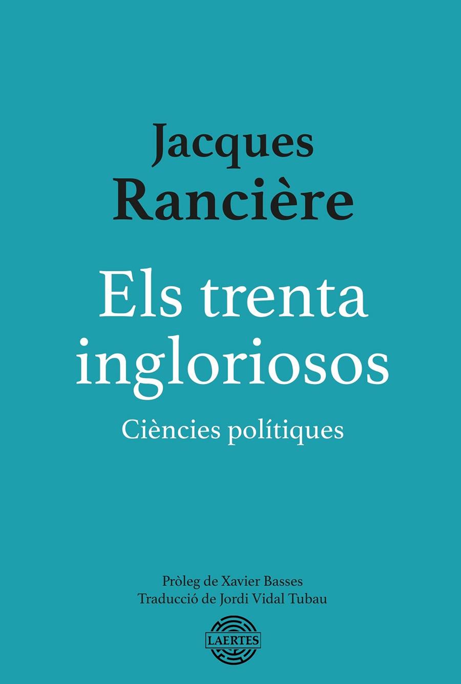 Els trenta ingloriosos | 9788418292897 | Rancière, Jacques