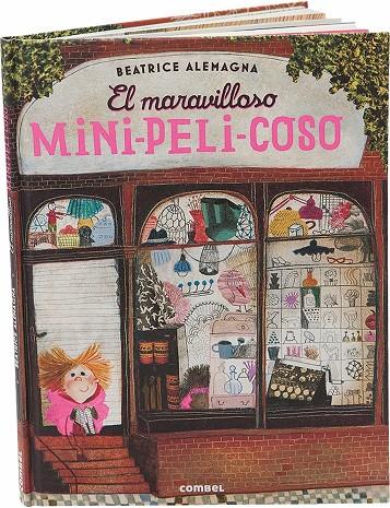 El maravilloso mini-peli-coso | 9788491010197 | Alemagna, Beatrice