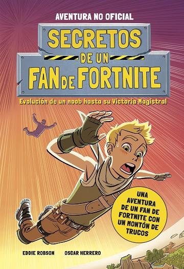 Secretos de un fan de Fortnite | 9788408252252 | Robson, Eddie