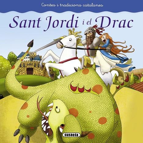 Sant Jordi i el drac | 9788467740400 | Susaeta, Equip