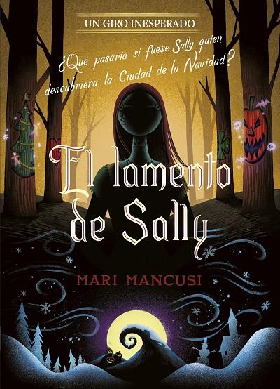 El lamento de Sally. Un giro inesperado | 9788410029330 | Disney / Mancusi, Mari