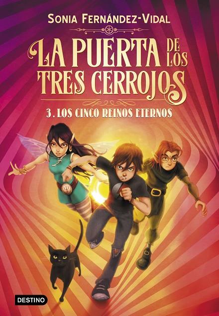 La puerta de los tres cerrojos 3. Los cinco reinos eternos | 9788408217176 | Fernández-Vidal, Sónia