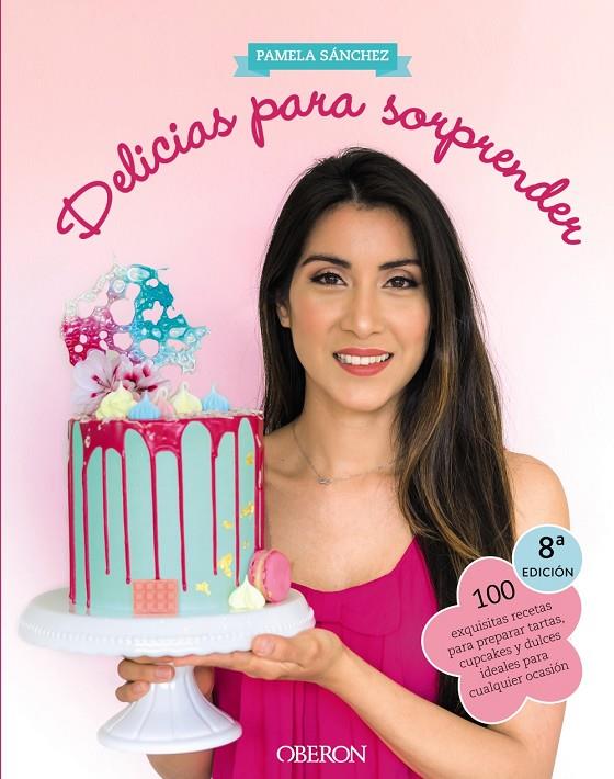 Delicias para sorprender | 9788441540729 | Sánchez Sotomayor, Pamela