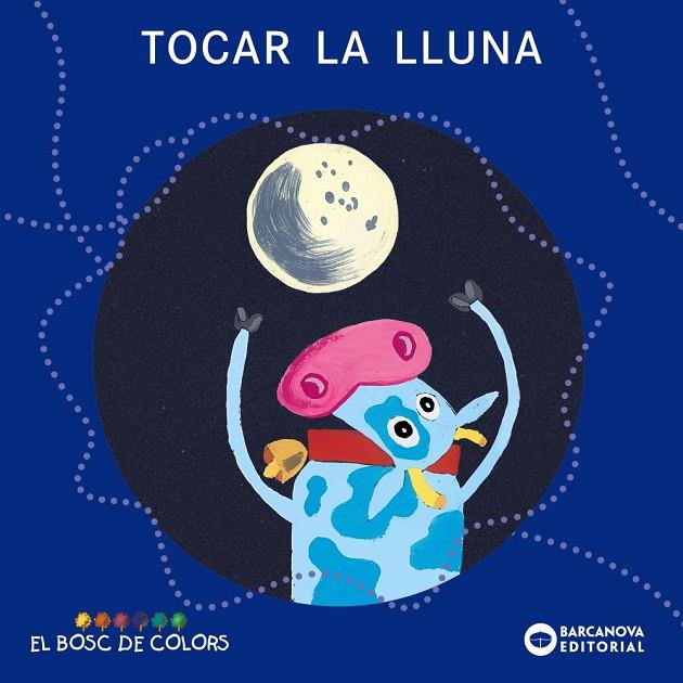 Tocar la lluna | 9788448919481 | Baldó, Estel / Gil, Rosa / Soliva, Maria