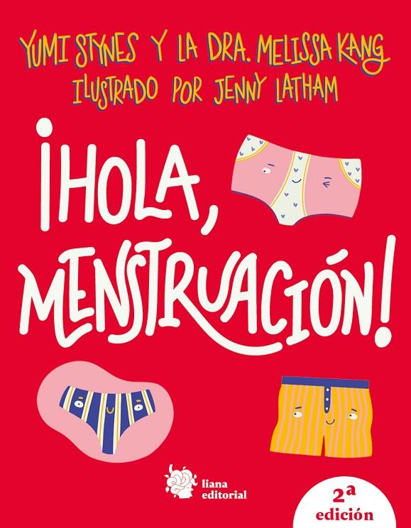 ¡Hola menstruación! | 9788412140712 | Stynes, Yumi / Kang, Dra. Melissa