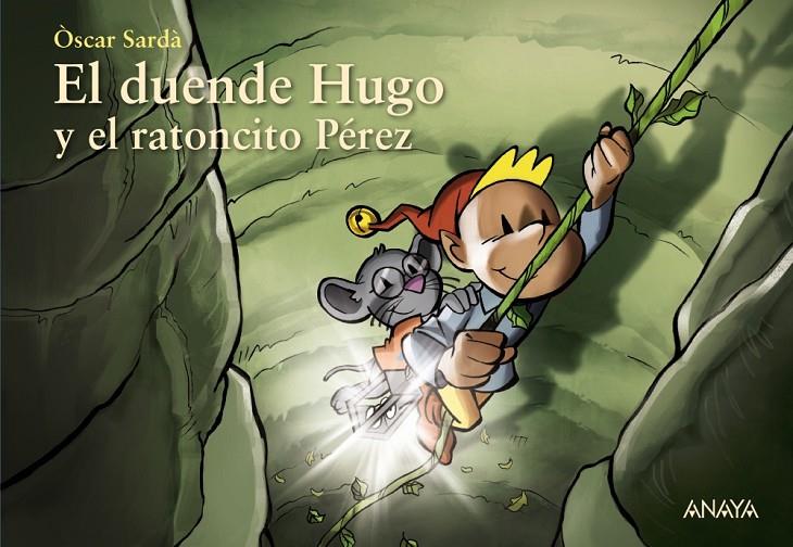 El duende Hugo y el ratoncito Pérez | 9788469891544 | Sardà, Òscar