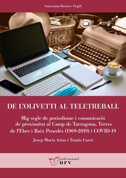 De l'Olivetti al teletreball | 9788484249696 | Arias Gimenez, Josep Maria / Carot Giner, Tomàs