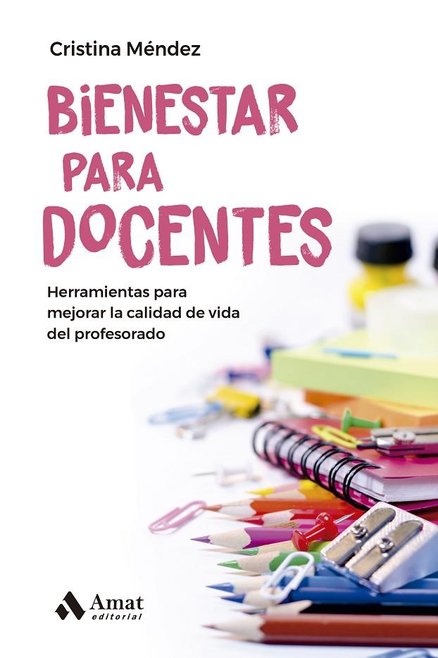 Bienestar para docentes | 9788419341297 | Méndez Cuadrado, Cristina