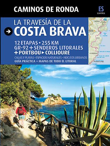 Caminos de Ronda, la travesía de la Costa Brava | 9788484784180 | Lara, Sergi / Puig Castellano, Jordi