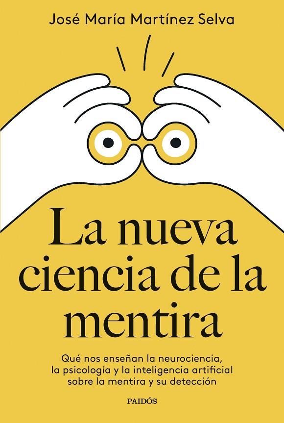 La nueva ciencia de la mentira | 9788449342400 | Martínez Selva, José María