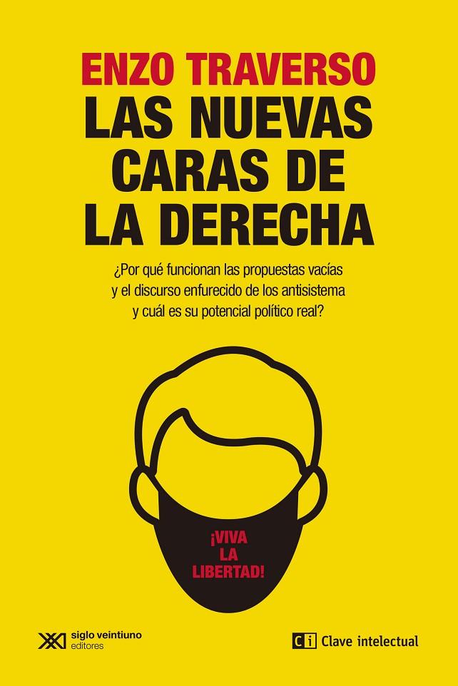 Las nuevas caras de la derecha | 9788412448849 | Traverso, Enzo