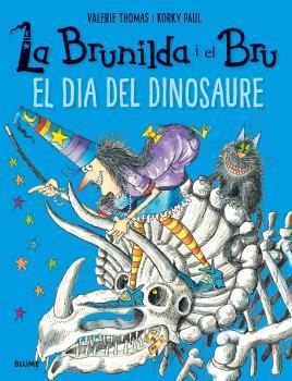 La Brunilda i el Bru. El dia del dinosaure | 9788498019902 | Thomas, Valerie / Paul, Korky