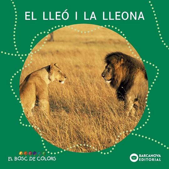 El lleó i la lleona | 9788448914127 | Baldó, Estel / Gil, Rosa / Soliva, Maria