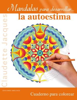 Mandalas para desarrollar...la autoestima | 9788497778459 | JACQUES, CLAUDETTE