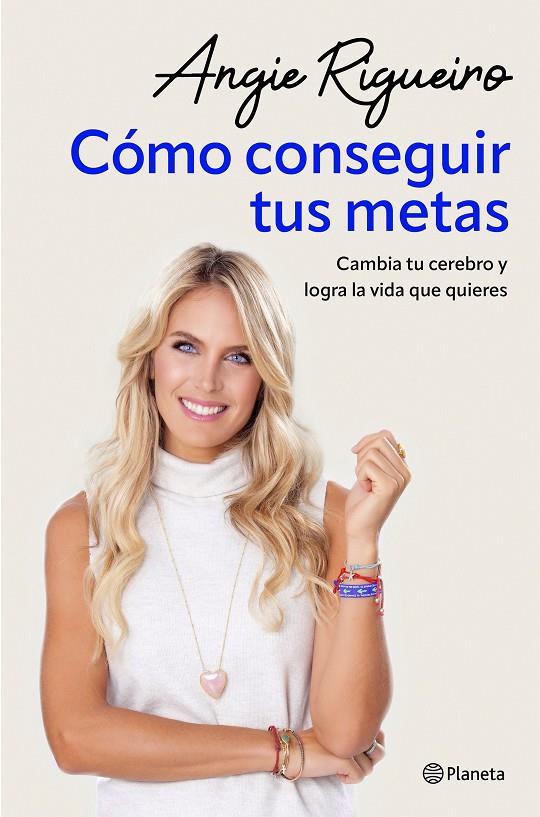 Cómo conseguir tus metas | 9788408284697 | Rigueiro, Angie