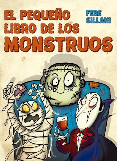 El pequeño libro de los monstruos | 9788491453055 | SILLANI, FEBE