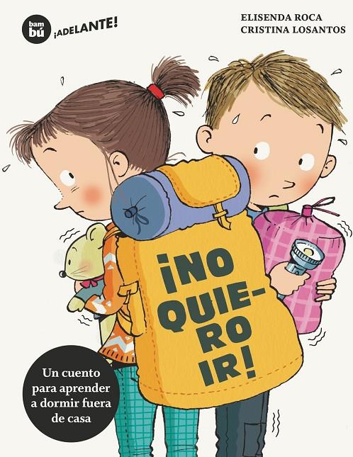 ¡No quiero ir! | 9788483435717 | Roca, Elisenda