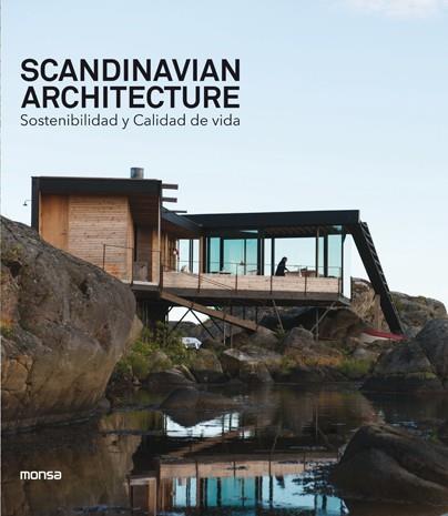 SCANDINAVIAN ARCHITECTURE. Sostenibilidad y Calidad de vida | 9788417557232 | AA.VV