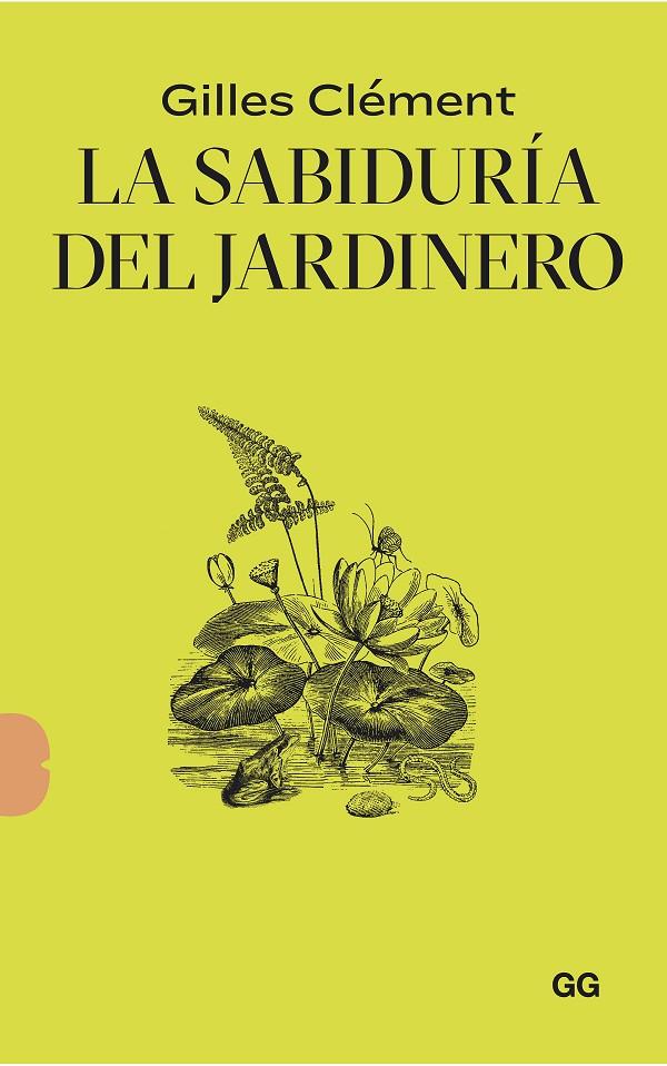 La sabiduría del jardinero | 9788425233135 | Clément, Gilles