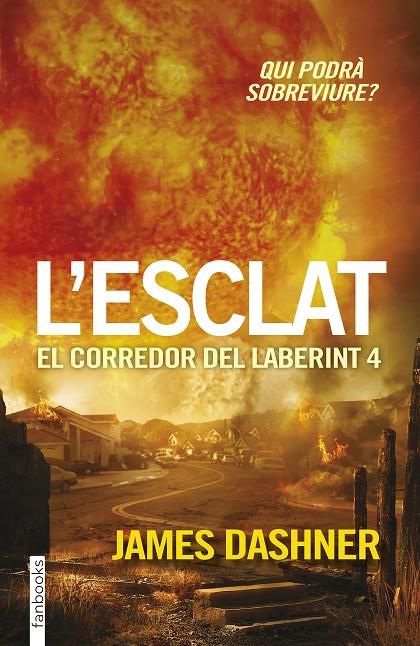 L'esclat. El corredor del laberint 4 | 9788416297023 | Dashner, James