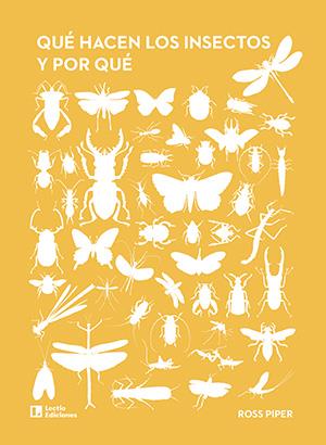 Qué hacen los insectos y por qué | 9788418735677 | Piper, Ross