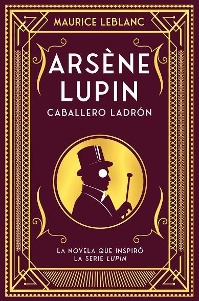 Arsène Lupin, caballero ladrón | 9788418538506 | Leblanc, Maurice