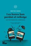 Les hores han perdut el rellotge | 9788418705489 | Tanner, Grafton