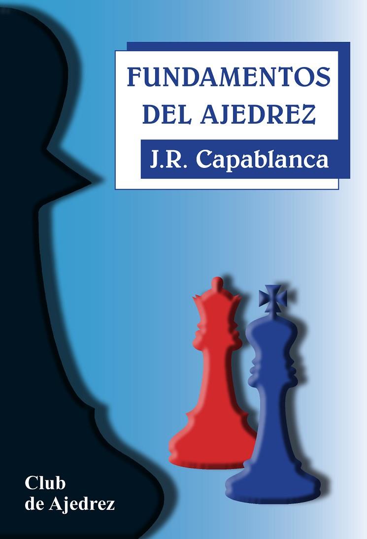 Fundamentos del ajedrez | 9788424503390 | Capablanca, José Raúl