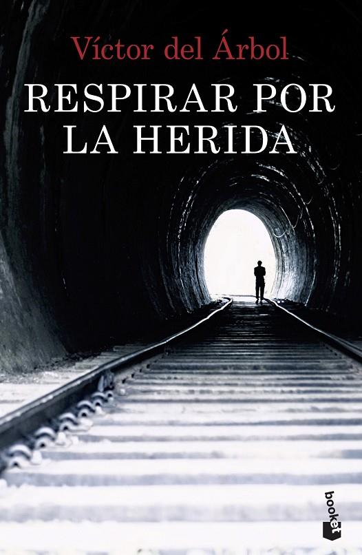 Respirar por la herida | 9788408234869 | Árbol, Víctor del