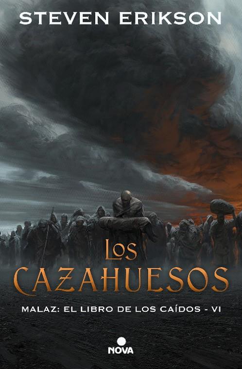 Los cazahuesos (Malaz: El Libro de los Caídos 6) | 9788417347314 | Erikson, Steven