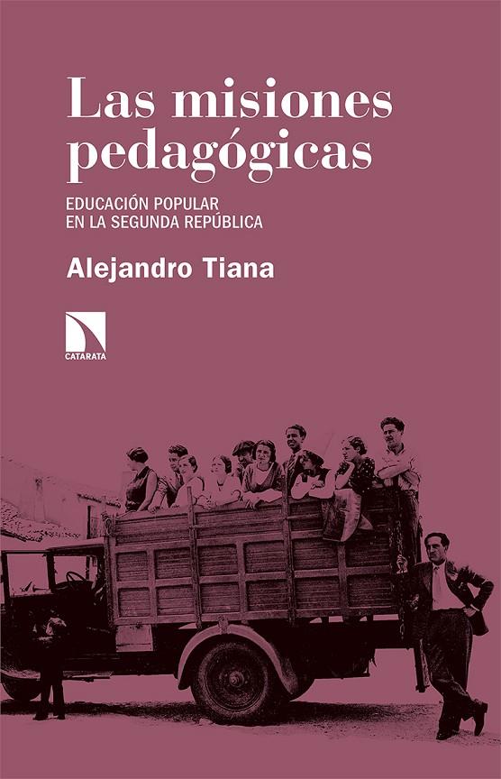 Las misiones pedagógicas | 9788413521367 | Tiana Ferrer, Alejandro