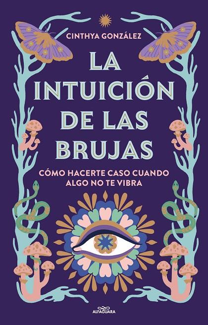 La intuición de las brujas | 9788419507389 | González, Cinthya